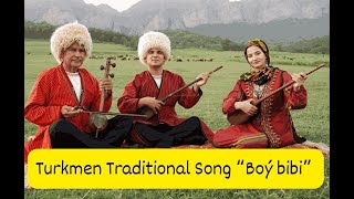 Turkmen Tradition Song \