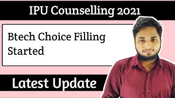 IP University Btech choice filling started| IPU Counselling 2021| IP University admission 2021