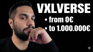 VXLVERSE: from 0€ to 1.000.000€ Day 8