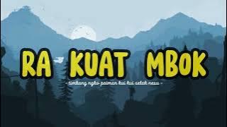 RA KUAT MBOK - Dike Sabrina (rabekno to mbok ngko tak gawekna putu) LIRIK | FAAHFANZZ