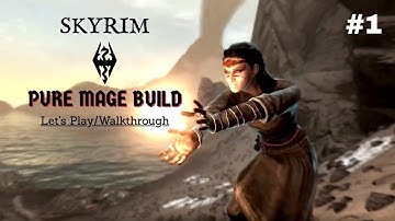 Skyrim BEST Mage Build :: Part 1 (ESCAPING HELGEN)