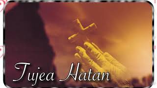 Video thumbnail of "Tujea Hatan♥️💒🙏(Cover By Voller)"