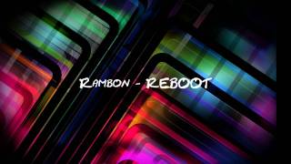 Rambon - REBOOT [HD]