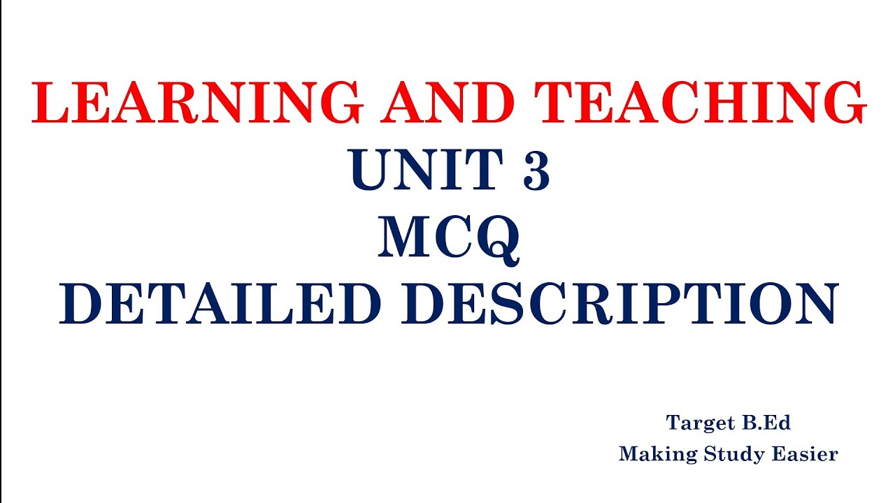Learning and Teaching Unit 3 MCQ - YouTube