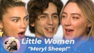 'Meryl SHEEP!': How well do Timothee Chalamet, Saoirse Ronan \& Florence Pugh know each other?