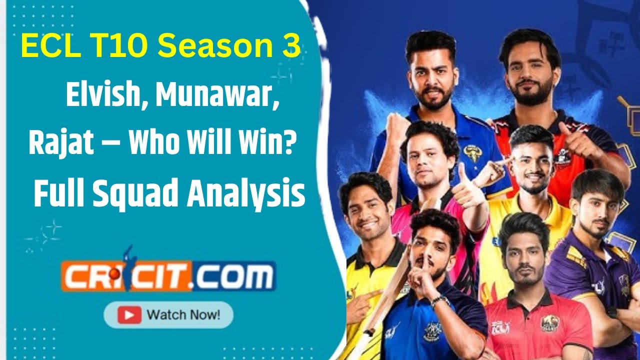 ECL T10 Season 3 Teams Finalized, Elvish, Munawar, Lakshya – Who Will Win? | Full Squad Analysis