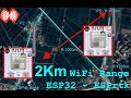 ESP32 WiFi Range Testing - 2.3 km using 3dBi Antenna