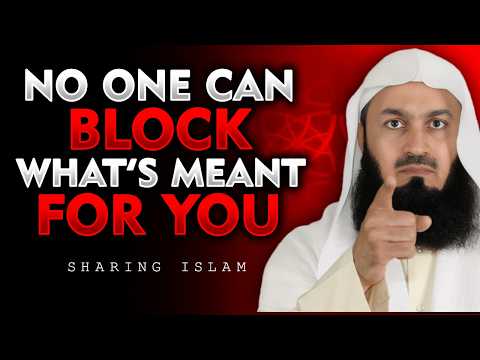 When Allah Writes a Blessing With Your Name on It—Nothing Can Stop It From Reaching You | Mufti Menk