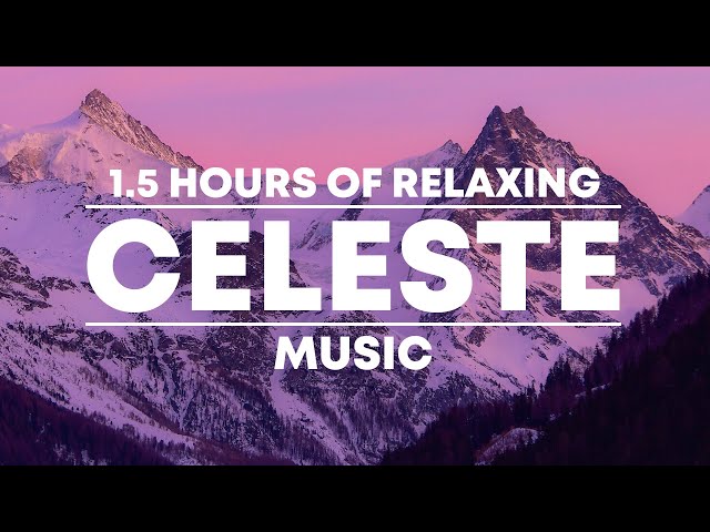 1.5 Hours of Relaxing 'Celeste' Music class=