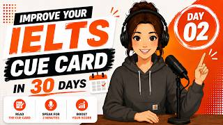 Improve Your IELTS Speaking in 30 Days | Day 02 | Cue Card, Sample Answer & Shadowing Improve Your IELTS Speaking in 30 Days | Day 02 | Cue Card, Sample Answer & Shadowing