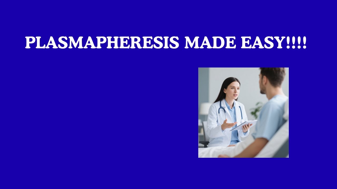 Plasmapheresis Explained | Procedure, Indications & Complications | NEET Biology