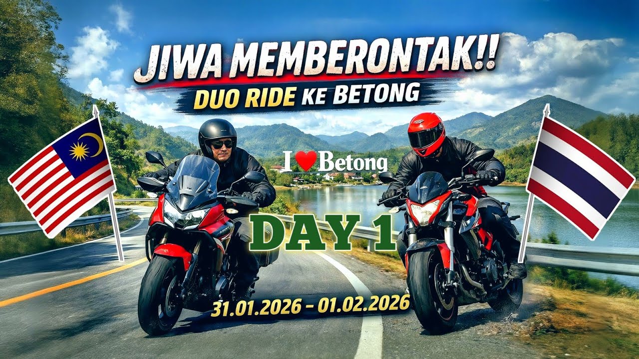 [D1] Ride Gian Nak Masuk Siam. Passport Dah Jumpa : 31.01.2026 (Sabtu)