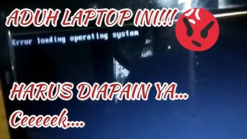 SERVICE LAPTOP ASUS K42F || ERROR LOADING OPERATING SYSTEM