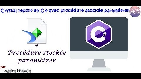 Crystal report avec procédure stockée paramétrer en C#