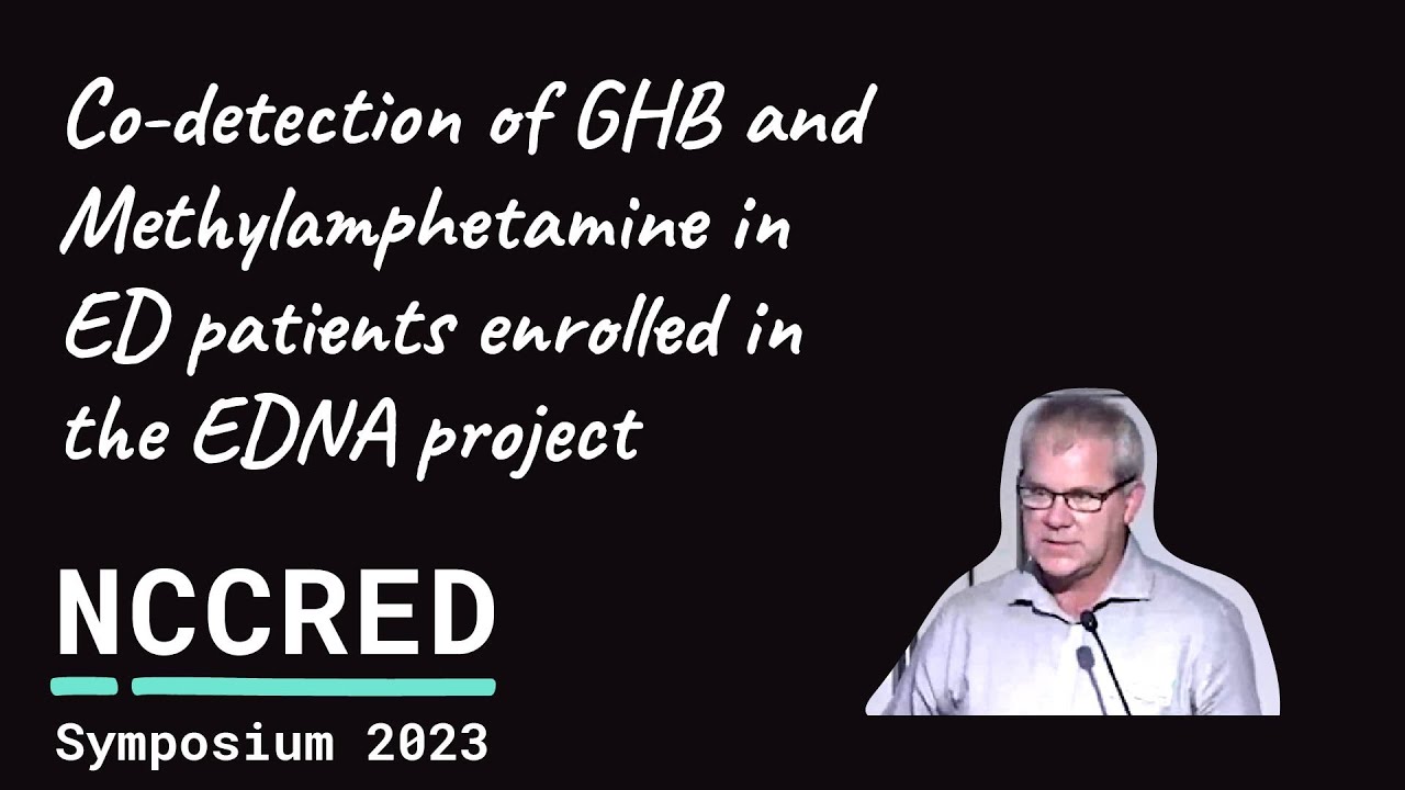 Co-detection of GHB and Methylamphetamine in ED patients enrolled in ...