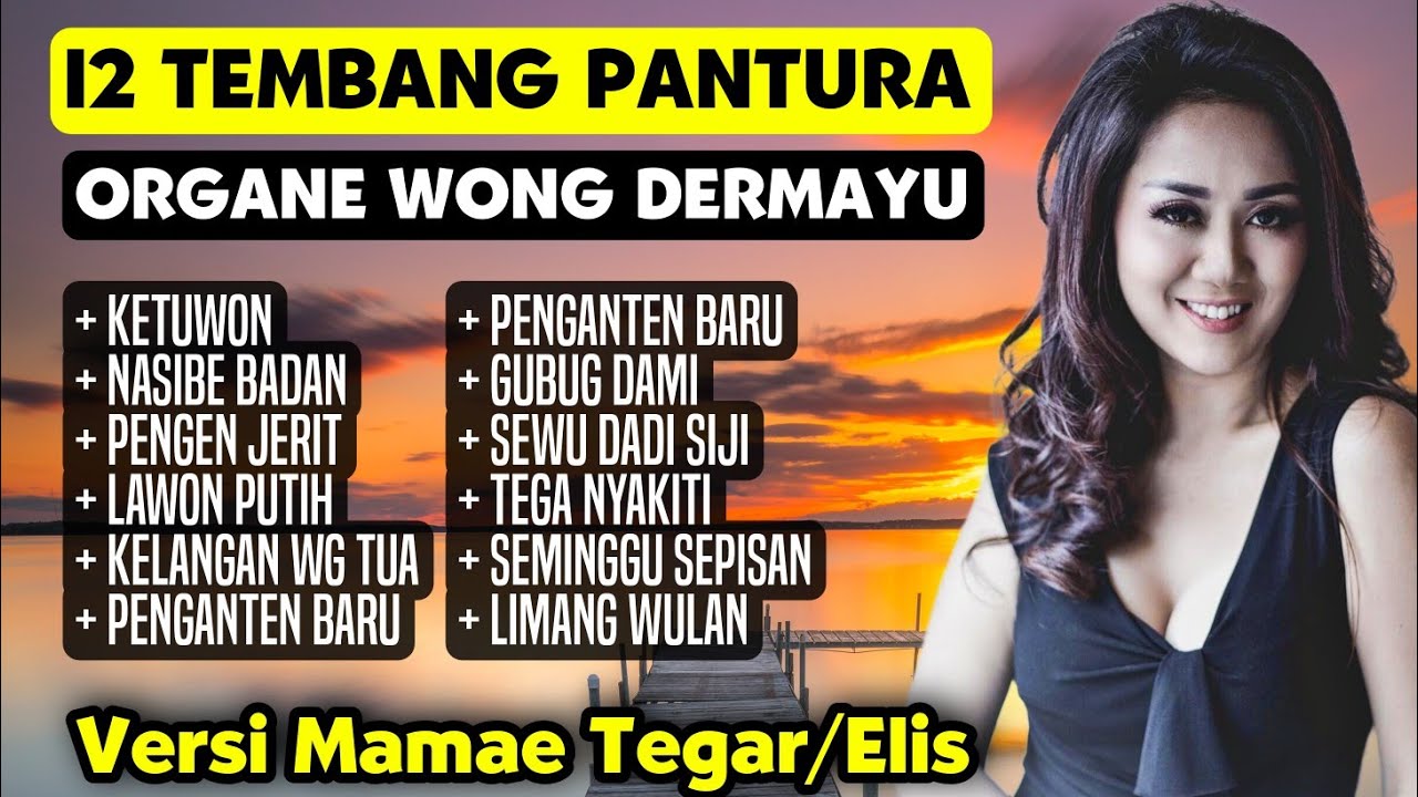 FULL ALBUM TEMBANG TARLING  CIREBONAN | ORGANE WONG DERMAYU | VERSI MAMAE TEGAR / MAMAE ELIS