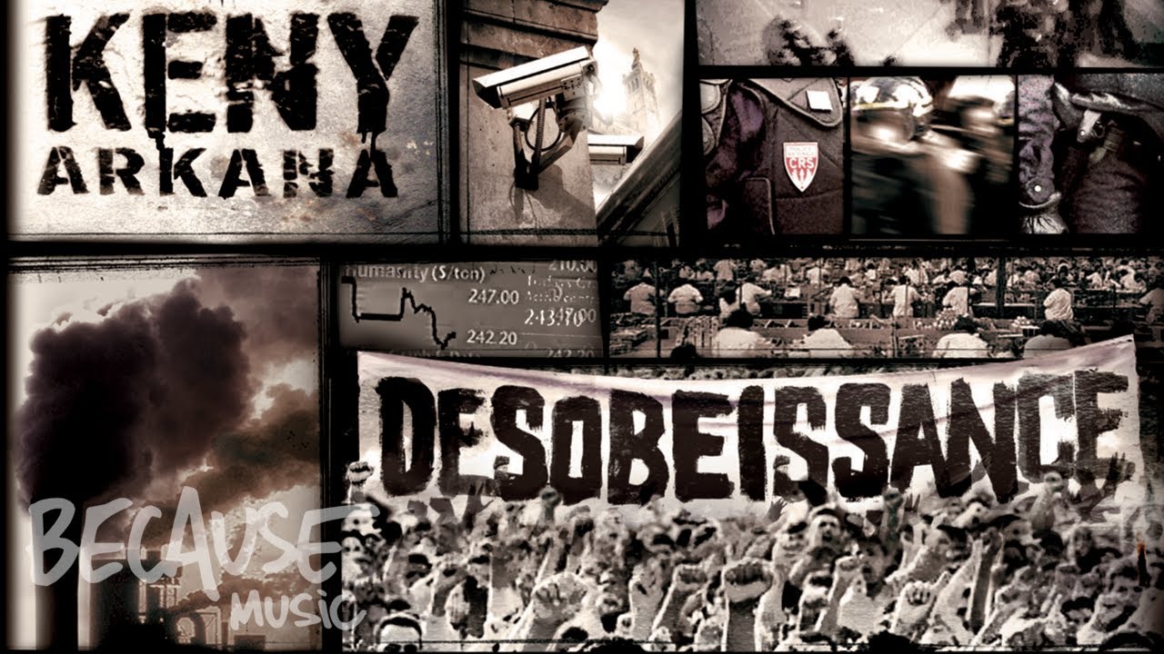 keny arkana desobeissance