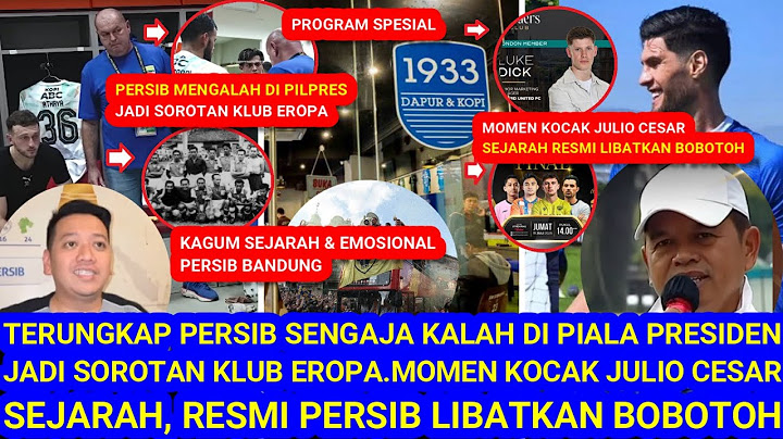 😱TerungkapPersib SengajaKalah.Jadi Sorotan KlubEropa.Sejarah Resmi Libatkan Bobotoh.Momen KocakJulio