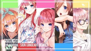 Aya Uchida - Sign【五等分の花嫁】(Angeart remix)