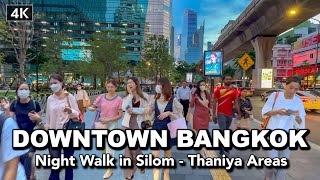 【?? 4K】Night Walk in Bangkok (CBD) Silom - Thaniya Areas Thailand 2023