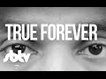 Haze ft Hipman Junky | True Forever [Music Video]: SBTV