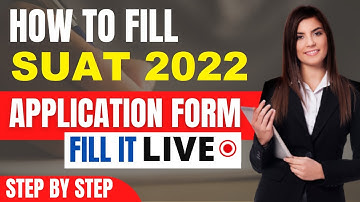 SUAT 2022 Application Form (Released) - How To Fill Sharda University 2022 Application Form