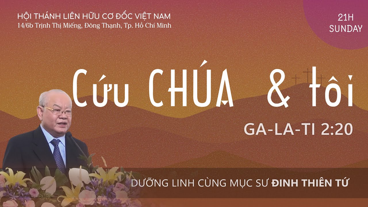 CỨU CHÚA & tôi |Mục sư Đinh Thiên Tứ #thongdiepcodoc #lhcdvn #congbophucam @THÔNG ĐIỆP CƠ ĐỐC #cuuChua