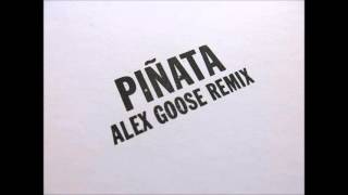 Freddie Gibbs &amp; Madlib - Piñata (Alex Goose Remix)