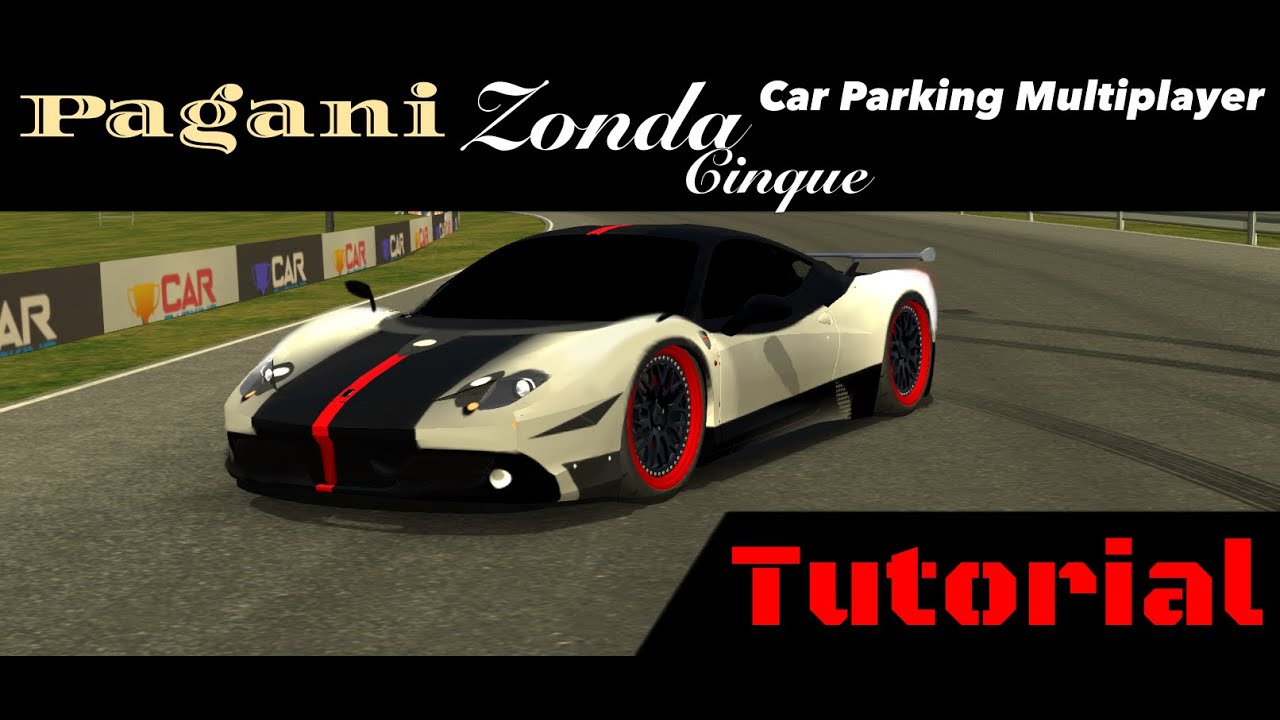 Car Parking Multiplayer How To Make Pagani Zonda Cinque Youtube