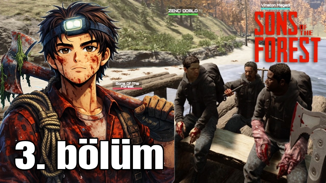 Denize Açıldık… | Sons of the Forest #3