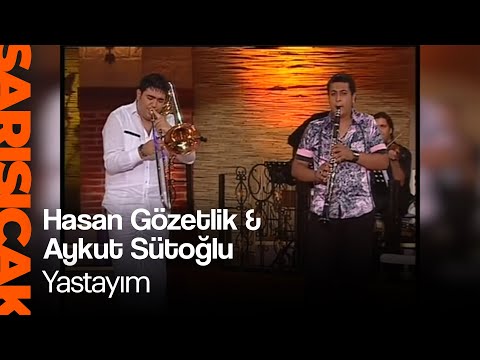 Hasan Gözetlik & Aykut Sütoğlu - Yastayım (Sarı Sıcak)