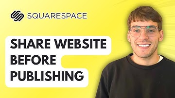 How to Share Squarespace Website Before Publishing [2025 Guide]