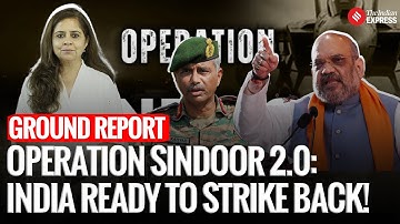 India Warns Pakistan: Operation Sindoor 2.0 Ready to Counter Future Terror Strikes