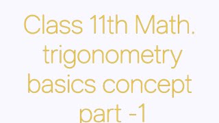 Class11thMath #trigonometry#measurementof angle #dailysolutions#mathssolutions