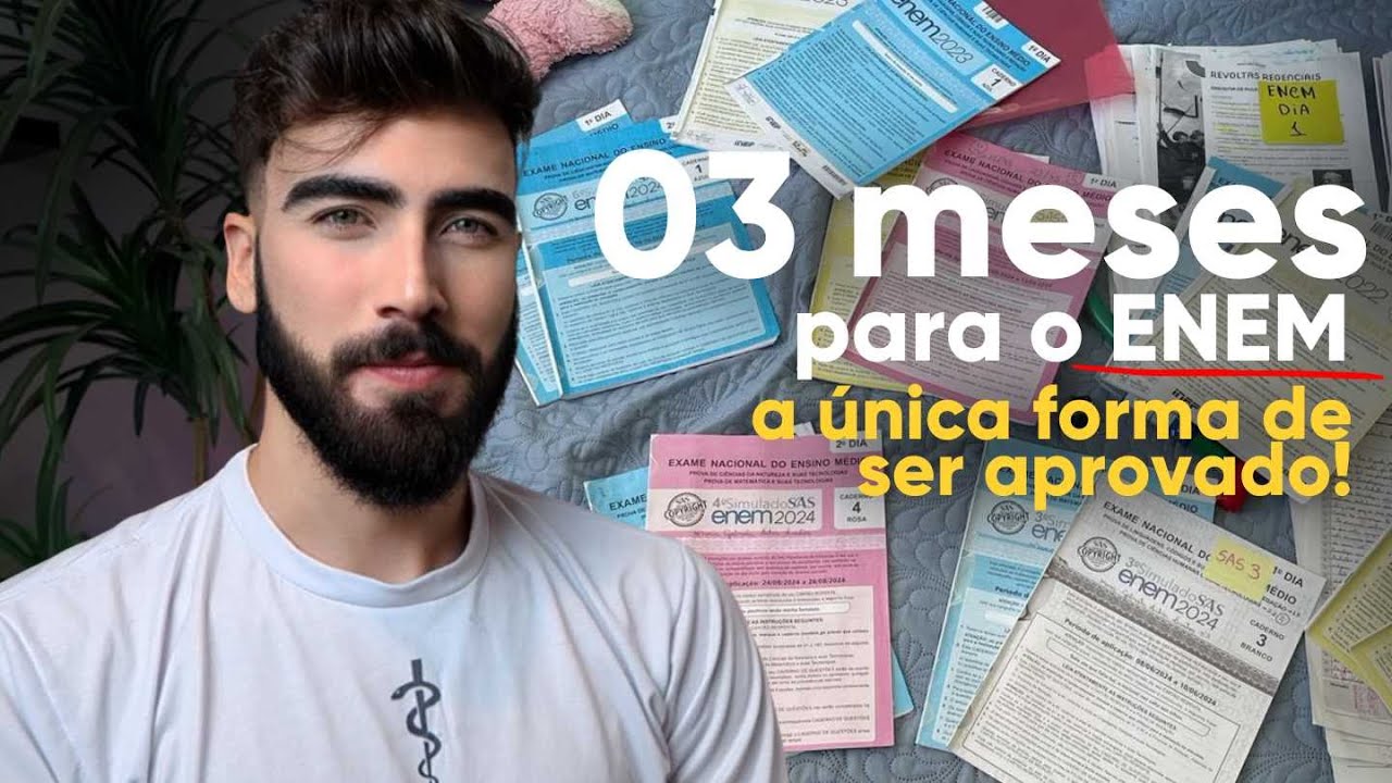 como eu estudaria para ser aprovado no ENEM 2025 começando hoje