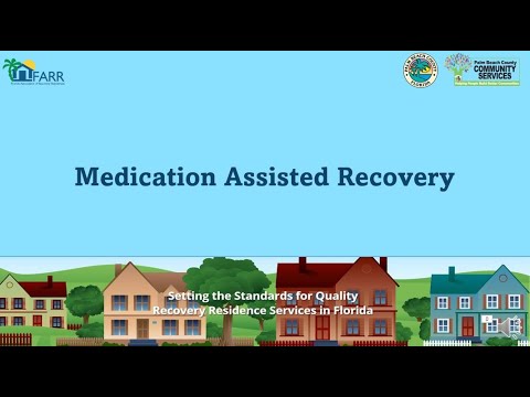 Medication Assisted Recovery