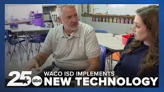 'The biggest change that’s coming right now is AI' Waco ISD implements new technology in schools
