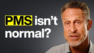 A Doctor's Message to Women: PMS Is NOT a Normal Part of Your Life