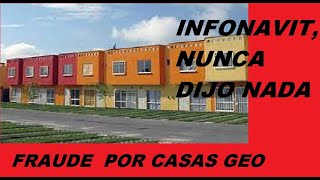 FRAUDE DE LA EMPRESA CASAS GEO
