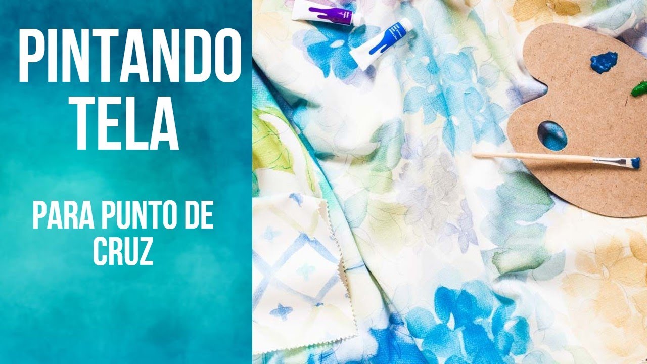 TEÑIR TELAS CON PINTURA ACRILICA 💗 PUNTO DE CRUZ. DISEÑA TUS FONDOS, DISFRUTA DE TU LADO CREATIVO