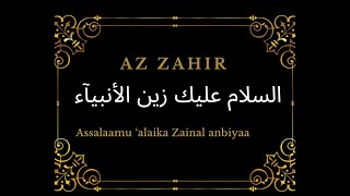 sholawat Az zahir - assalamu'alaik zainal anbiya lirik dan arti / terjemah