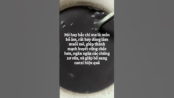 Tác dụng của mè và đậu đen nhà làm #hạt #mè #đậu #đen #cuongthucduong #sucsongtre #tocdep #songkhoe