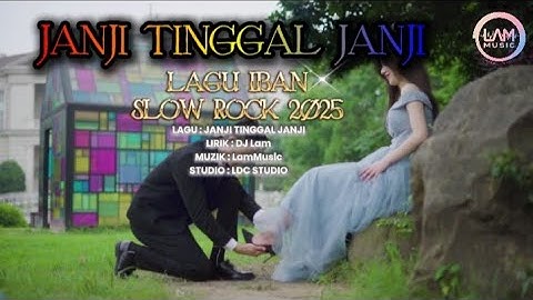 Thumbnail of JANJI TINGGAL JANJI 💔| Offical MV (LamMusic) 🎵~Lagu Iban Slow Rock 2025 🔥🔥🔥🔥