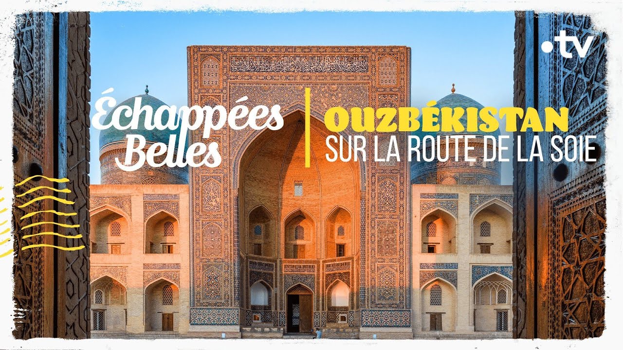 Ouzbkistan sur la route de la soie   chappes belles