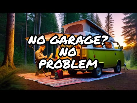 Creative Solutions For Working On Your Camper Van Without A Garage Video Thumbnail