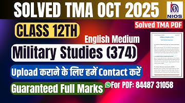 NIOS Military Studies (374)| Solved TMA |Oct 2025| Class 12th | English Medium| 2024-25