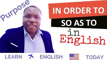 Using In order to, So as to, So that and In order that- to Express Purpose in English