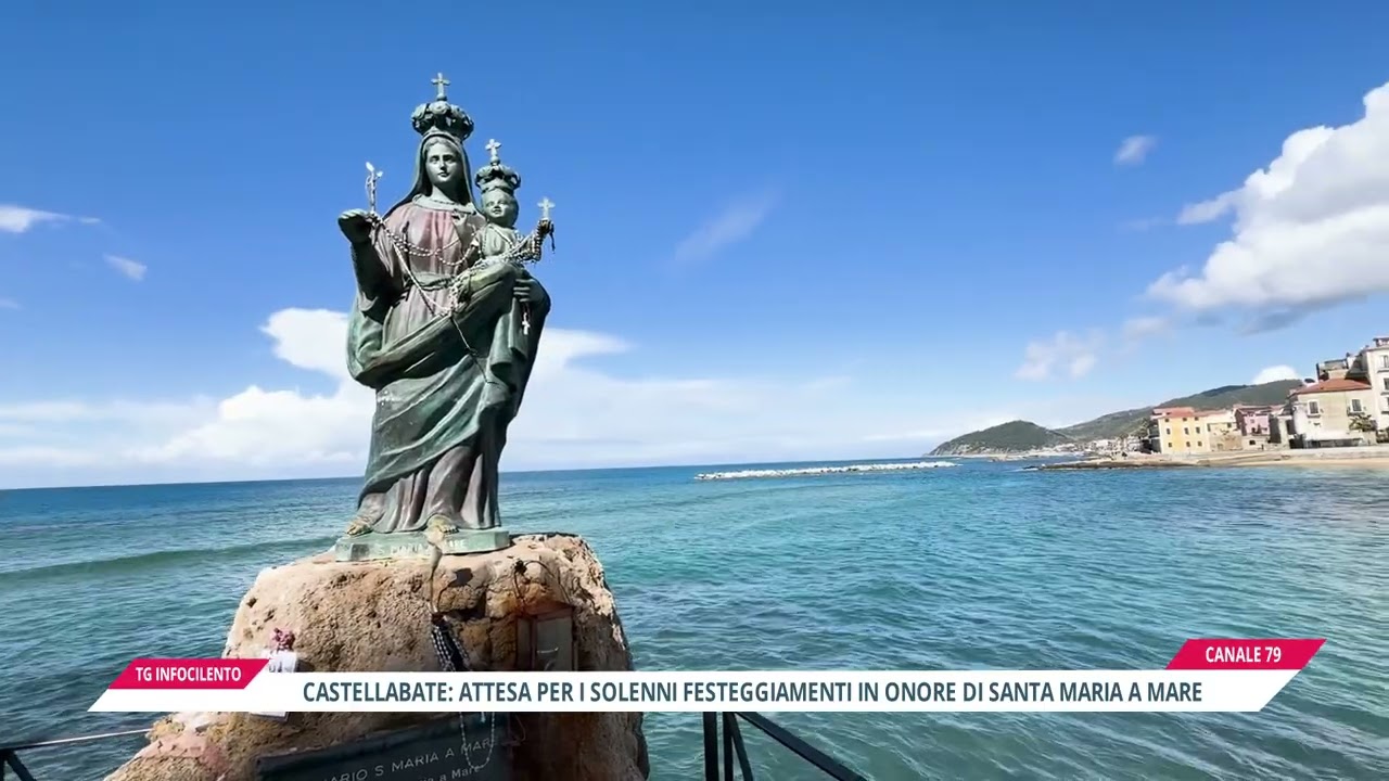 Castellabate: tutto pronto per i solenni festeggiamenti in onore di Santa Maria a Mare