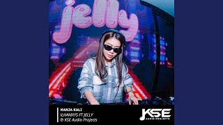 MANJA KALI (feat. Jelly)