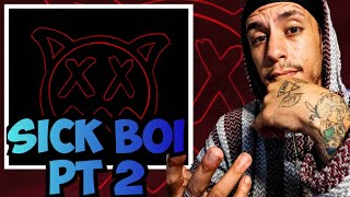 REN - Sick Boi pt 2!!!! *REACTION*